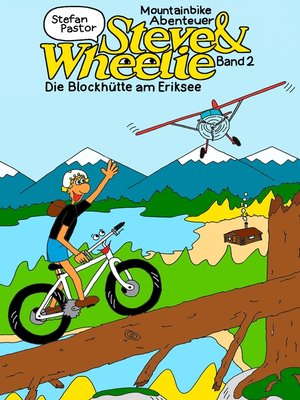 cover image of Steve & Wheelie – Mountainbike Abenteuer
